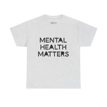Mental Health Matters Unisex Heavy Cotton T-Shirt – Spread Awareness with Style
