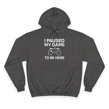 I Paused My Game to Be Here – Funny Gamer Hoodie for Men & Women, Perfect Gift for Gamers, Cozy Gaming Sweatshirt, Video Game Lover Apparel, Casual Gaming Style