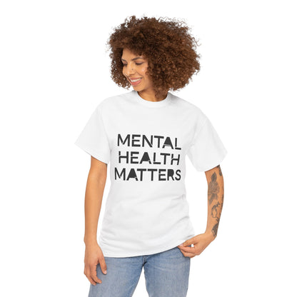 Mental Health Matters Unisex Heavy Cotton T-Shirt – Spread Awareness with Style