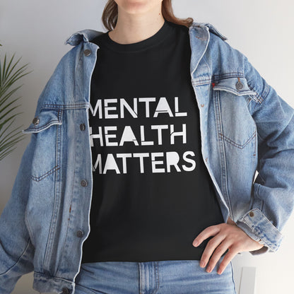 Mental Health Matters Unisex Heavy Cotton T-Shirt – Spread Awareness with Style