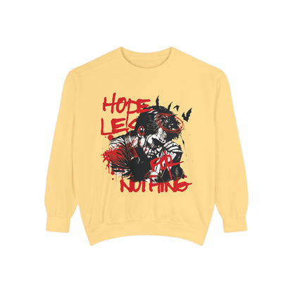 Hopeles For Noting Unisex Garment-Dyed Sweatshirt, Cozy Pullover, Casual Layer, Gift for Him, Street Art Fashion