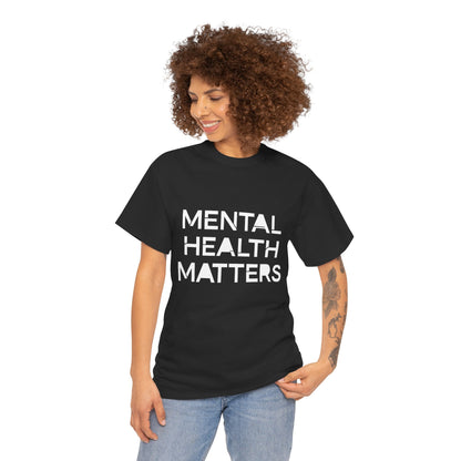 Mental Health Matters Unisex Heavy Cotton T-Shirt – Spread Awareness with Style