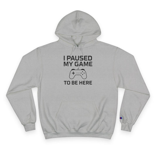 I Paused My Game to Be Here – Funny Gamer Hoodie for Men & Women, Perfect Gift for Gamers, Cozy Gaming Sweatshirt, Video Game Lover Apparel, Casual Gaming Style