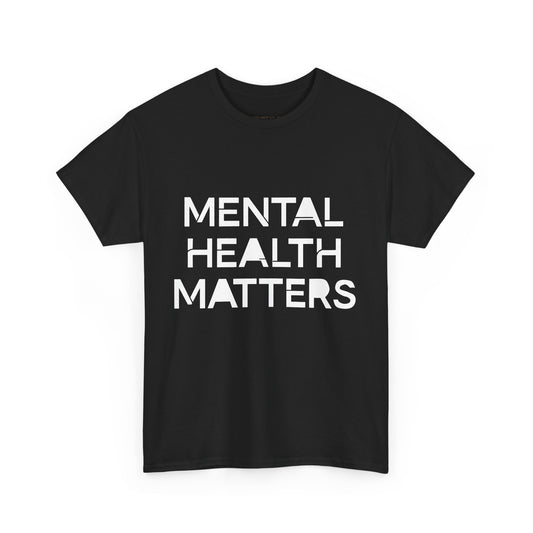 Mental Health Matters Unisex Heavy Cotton T-Shirt – Spread Awareness with Style