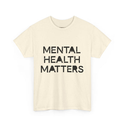 Mental Health Matters Unisex Heavy Cotton T-Shirt – Spread Awareness with Style