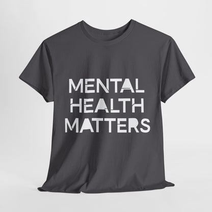 Mental Health Matters Unisex Heavy Cotton T-Shirt – Spread Awareness with Style